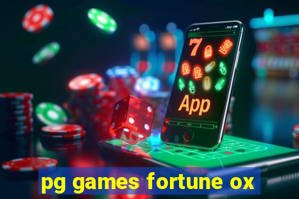 pg games fortune ox